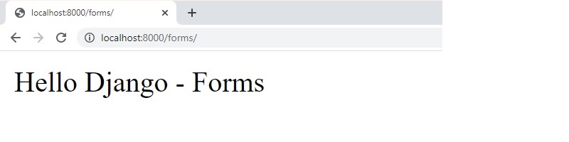 Django Forms -  A Hello-World type route